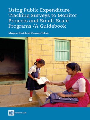 cover image of Using Public Expenditure Tracking Surveys to Monitor Projects and Small-Scale Programs